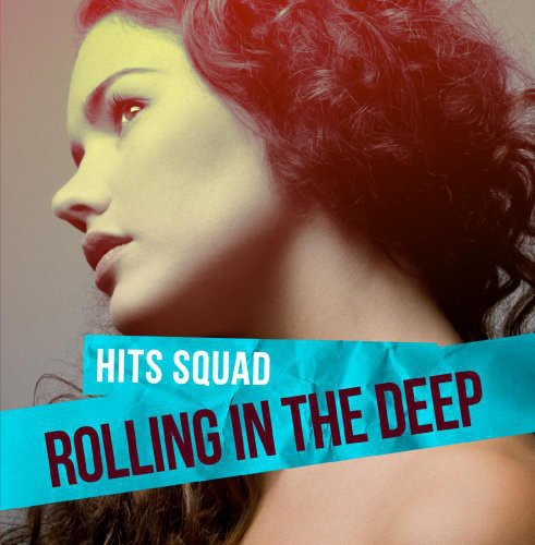 Hits Squad - Rolling in the Deep