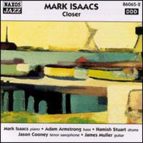 Mark Isaacs - Closer