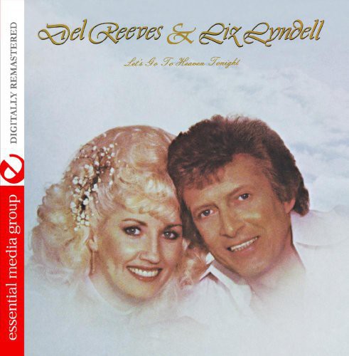 Del Reeves / Liz Lyndell - Let's Go to Heaven Tonight