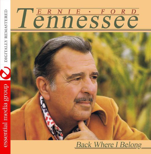 Tennessee Ernie Ford - Back Where I Belong