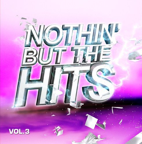 Various Artists - Nothin But Hits 3 / Various