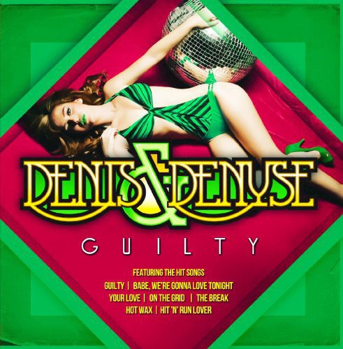 Denis & Denyse - Guilty