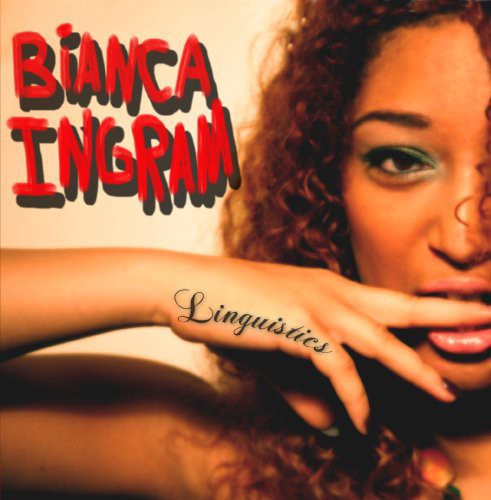 Bianca Ingram - Linguistics