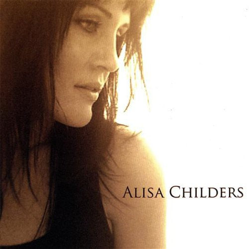 Alisa Childers - Alisa Childers