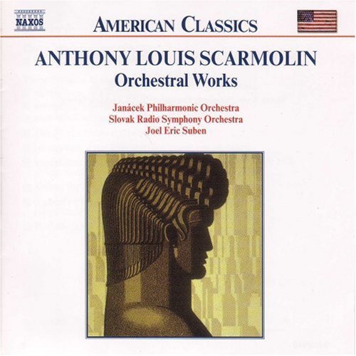 Anthony Scarmolin Louis/ Suben - Orchestral Works