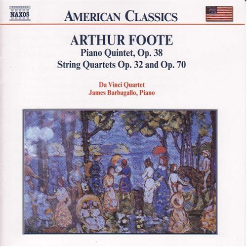 Arthur Foote / Barbagallo - Piano Quintet Op 38 / String Quartets Op32 & Op70