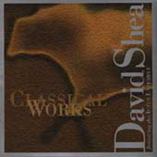 David Shea - Classical Works