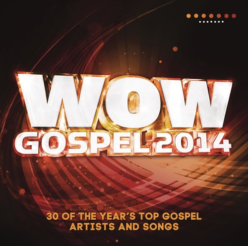 Wow Gospel 2014/ Various - Wow Gospel 2014 / Various
