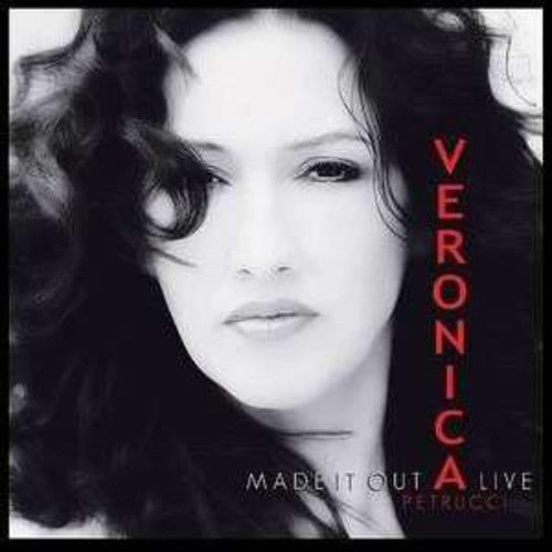 Veronica Petrucci - Made It Out Alive