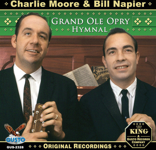 Charlie Moore / Bill Napier - Grand Ole Opry Hymnal