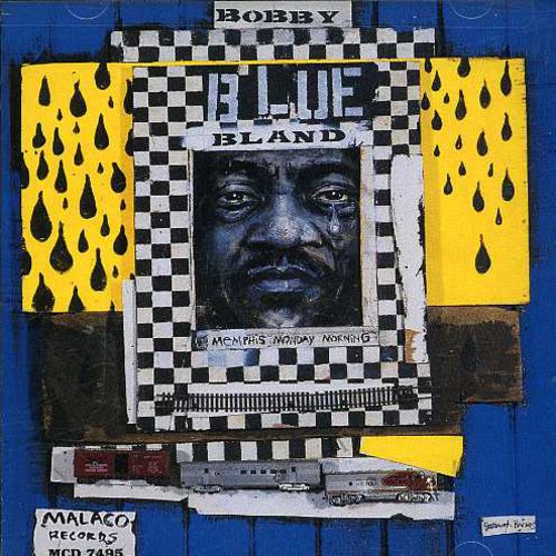 Bobby Bland Blue - Memphis Monday Morning