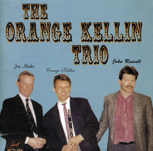 Orange Kellin - The Orange Kellin Trio