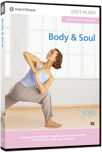Stott Pilates: Body and Soul