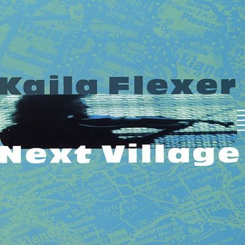 Kaila Flexer - Next Village