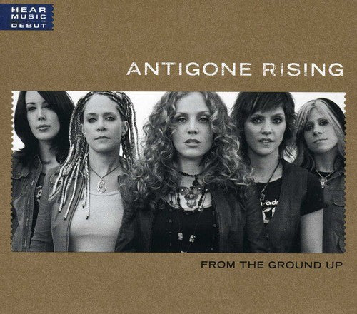 Antigone Rising - From the Ground Up