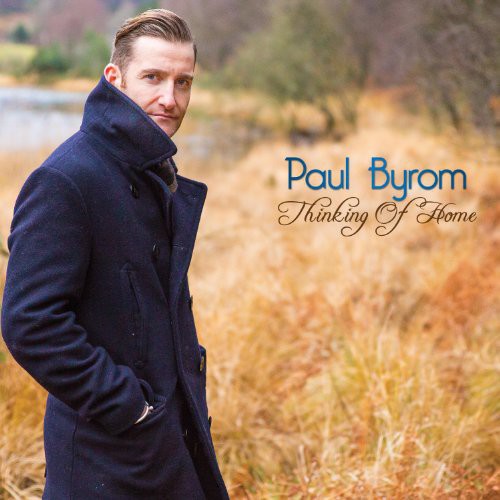 Paul Byrom - Thinking of Home