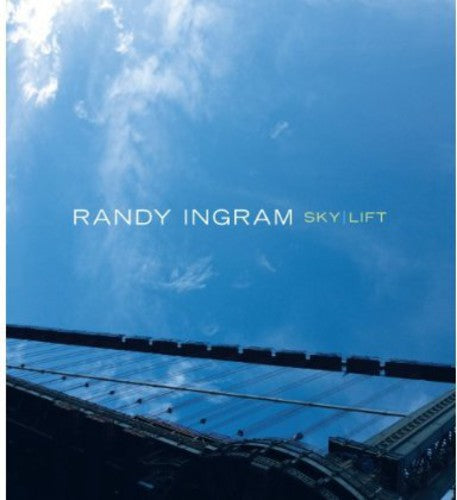 Randy Ingram - Sky / Lift