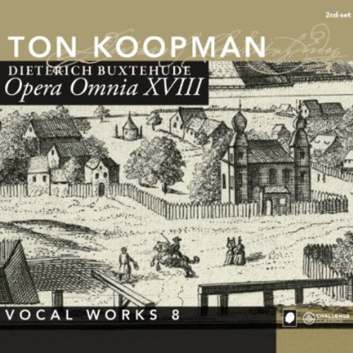 Buxtehude/ Pahn/ Amsterdam Baroque Orch & Choir - Complete Works 18: Vocal Works 8