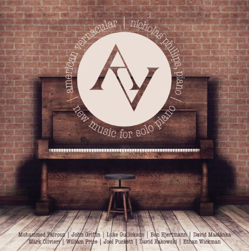 Olivieri/ Nicholas Phillips - American Vernacular: New Music for Solo Piano