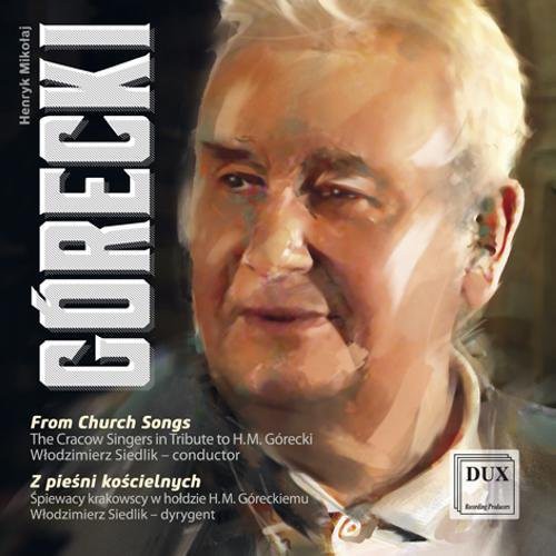 Gorecki/ Cracow Singers/ Siedlik - Goreki