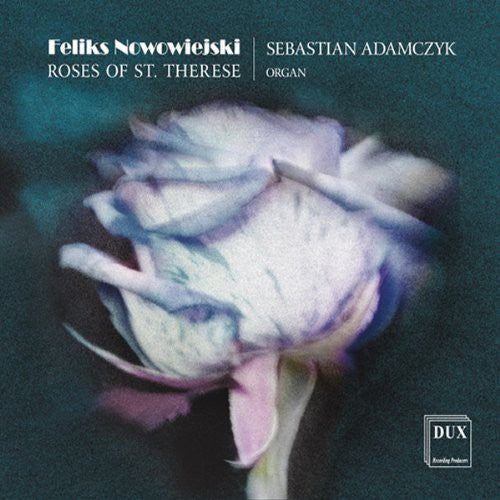 Nowowiejski/ Sebastian Adamczyk - Roses of St. Therese
