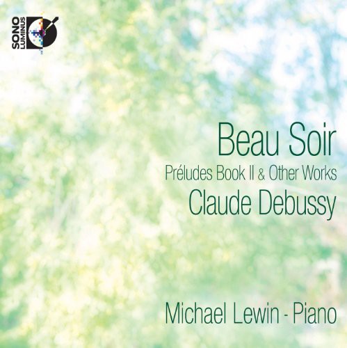 Debussy/ Michael Lewin - Beau Soir