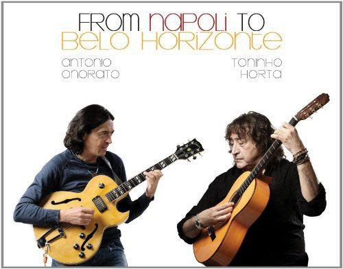 Horta Antonio Toninho - From Napoli to Belo Horizonte