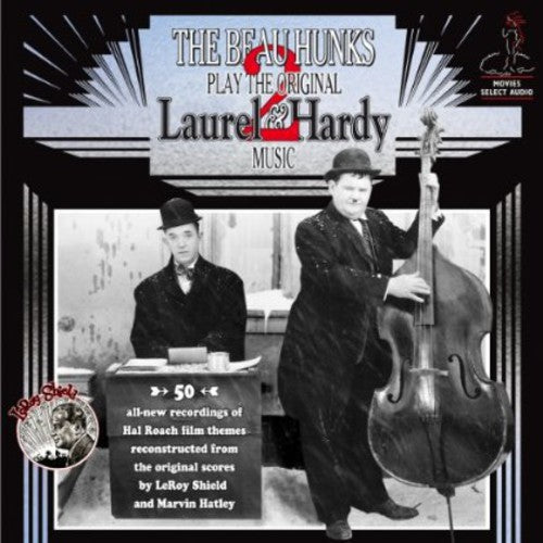 Beau Hunks - Play the Original Laurel & Hardy Music 2