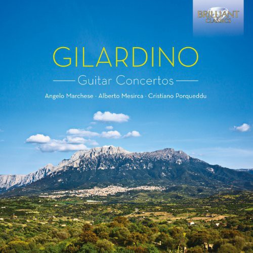 Gilardino/ Marchese/ Mesirca/ Porqueddu - Guitar Concertos