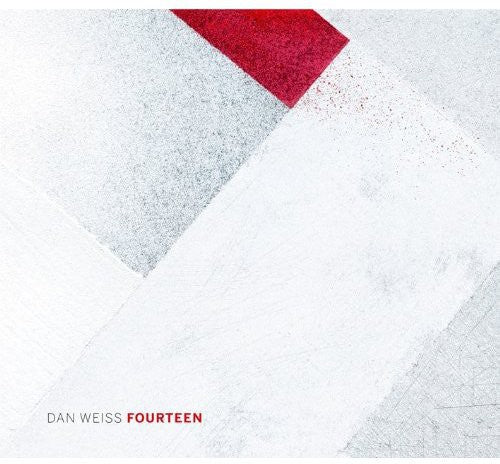 Dan Weiss - Fourteen