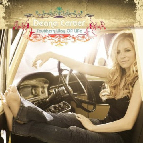 Deana Carter - Southern Way of Life