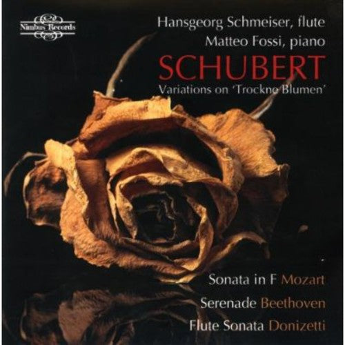 Schubert/ Schmeiser/ Fossi - Variations on Trockne Blumen