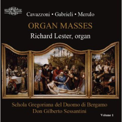 Cavazzoni/ Richard Lester - Organ Masses