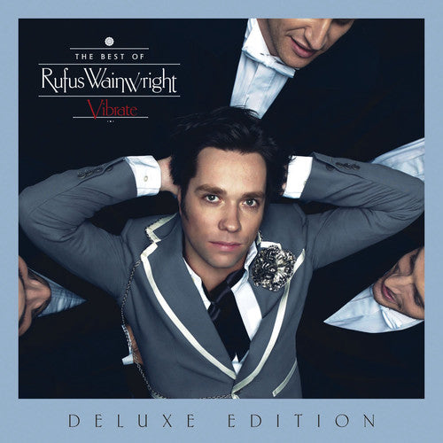 Rufus Wainwright - Vibrate: The Best of