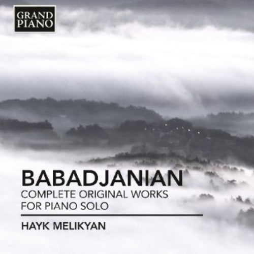 Babadjanian/ Melikyan - Complete Original Works for Piano Solo