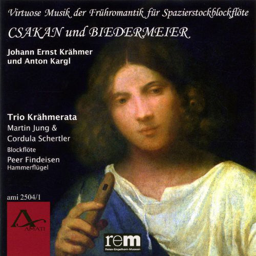 Krahmer/ Kergl/ Trio Krahmerata - Csakan & Bierdermeier
