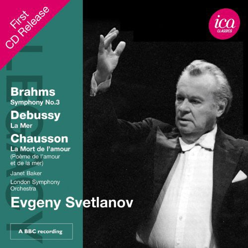 Brahms/ Debussy/ London Sym Orch/ Baker - Legacy: Evgeny Svetlanov Conducts Brahms & Debussy