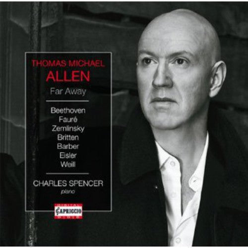 Beethoven/ Zemlinsky/ Britten/ Allen/ Spencer - Far Away