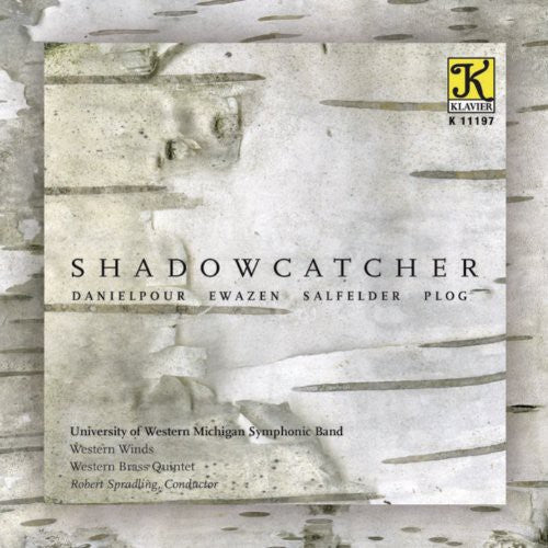Danielpour/ Ewazen/ Salfelder/ Plog - Shadowcatcher