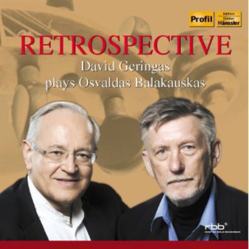 Balakauskas/ Geringas - Retrospective: David Geringas Plays Oavaldas