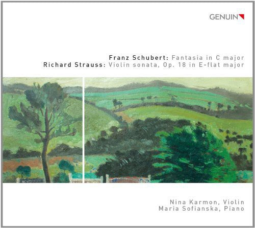 Schubert/ Strauss/ Karmon/ Sofianska - Fantasy in C Major / Violin Sonata Op. 18