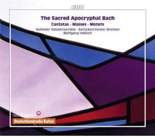 Bach/ Barockorchester Bremen/ Helbich - Sacred Apocryphal Bach
