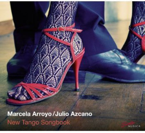 Arroyo/ Azcano - New Tango Songbook