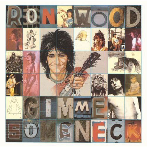 Ron Wood - Gimme Some Neck