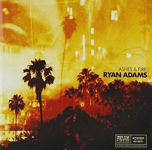 Ryan Adams - Ashes and Fire