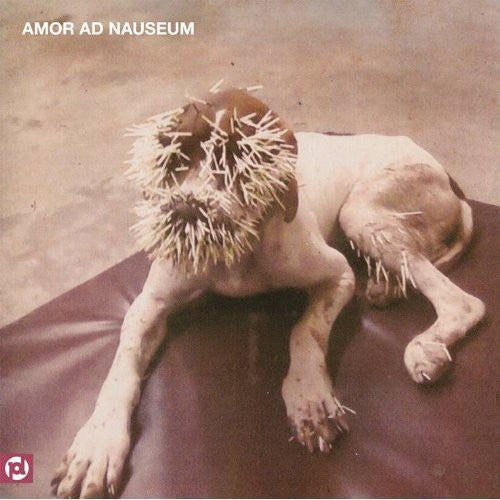 Amor Ad Nauseum - Amor Ad Nauseum