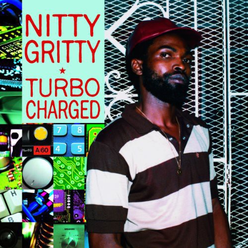 Nitty Gritty - Turbo Charged