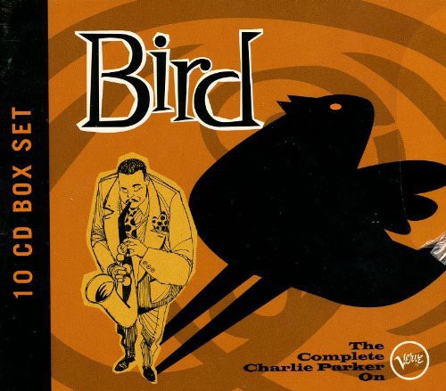 Charlie Parker - Bird: Complete Charlie