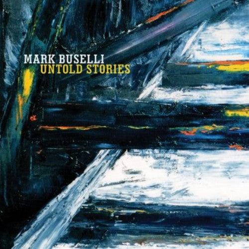 Mark Buselli - Untold Stories