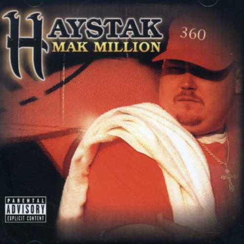 Haystak - Mak Million
